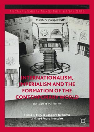 Cover of the book Internationalism, Imperialism and the Formation of the Contemporary World by Arlo Poletti, Daniela Sicurelli