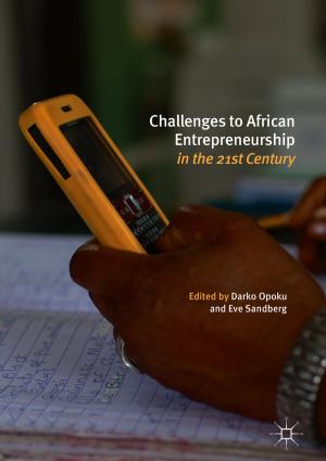 Cover of the book Challenges to African Entrepreneurship in the 21st Century by Agustin Ochoa