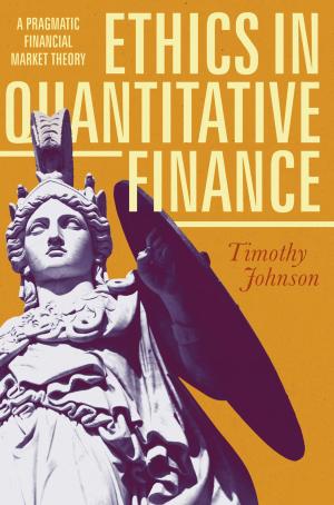 Cover of the book Ethics in Quantitative Finance by Slawomir Koziel, Stanislav Ogurtsov