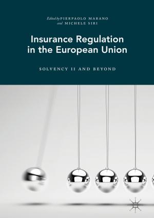 Cover of the book Insurance Regulation in the European Union by Cheng-ke Zhang, Huai-nian Zhu, Hai-ying Zhou, Ning Bin