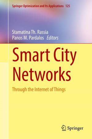 Cover of the book Smart City Networks by Lene Tanggaard, Thomas Szulevicz