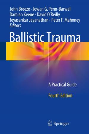 Cover of the book Ballistic Trauma by Ji-Guang Zhang, Wu Xu, Wesley A. Henderson