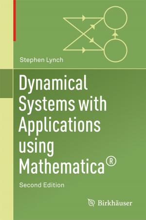 Cover of the book Dynamical Systems with Applications Using Mathematica® by John P. Bartkowski, Susan E. Grettenberger