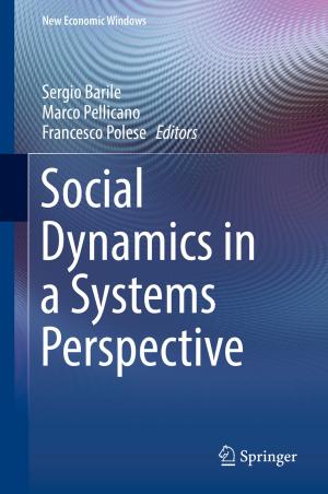 Cover of the book Social Dynamics in a Systems Perspective by Guang Shi, Jing Xu, Cheng-Xiang Wang, Yang Yang