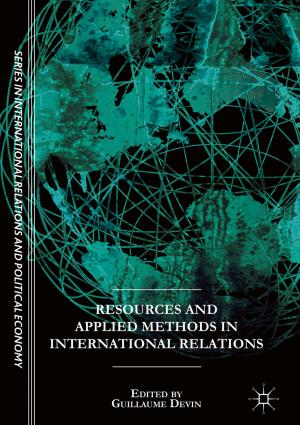 Cover of the book Resources and Applied Methods in International Relations by Angelo Freni, Belal Dawoud, Lucio Bonaccorsi, Stefanie Chmielewski, Andrea Frazzica, Luigi Calabrese, Giovanni Restuccia