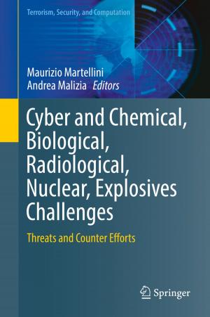 Cover of the book Cyber and Chemical, Biological, Radiological, Nuclear, Explosives Challenges by 