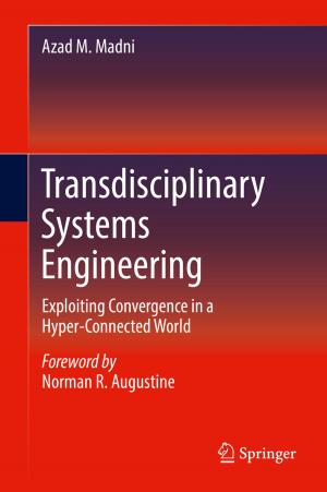 Cover of the book Transdisciplinary Systems Engineering by Esteban Tlelo-Cuautle, Luis Gerardo de la Fraga, José de Jesús Rangel-Magdaleno