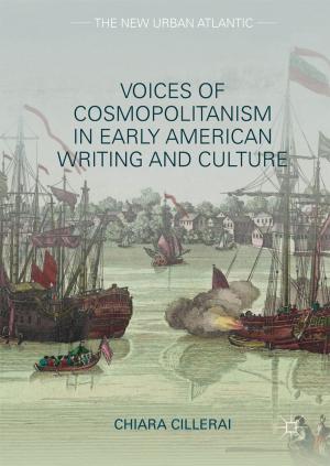 Cover of the book Voices of Cosmopolitanism in Early American Writing and Culture by Amy Van Looy