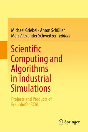 Cover of the book Scientific Computing and Algorithms in Industrial Simulations by Akira Azushima