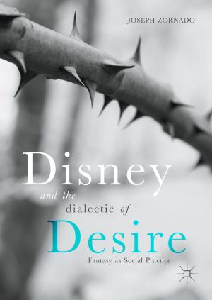 Cover of the book Disney and the Dialectic of Desire by Béatrice Cointe, Alain Nadaï