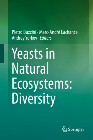 Cover of the book Yeasts in Natural Ecosystems: Diversity by Tanja Eisner, Bálint Farkas, Rainer Nagel, Markus Haase