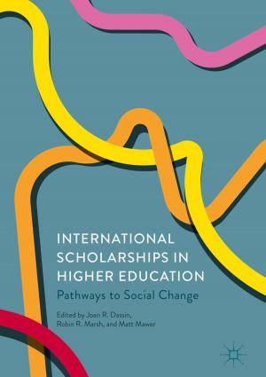 Cover of the book International Scholarships in Higher Education by Joe Rogers