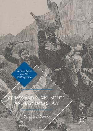 Cover of the book Crimes and Punishments and Bernard Shaw by William Bains, Dirk Schulze-Makuch