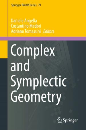 Cover of the book Complex and Symplectic Geometry by Heidi Sinevaara-Niskanen, Marjo Lindroth