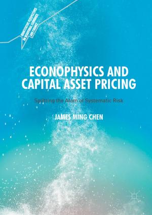 Cover of the book Econophysics and Capital Asset Pricing by Sagar Kaklotar, Jitesh Kandoriya, Ganesh, Lucky, Abid