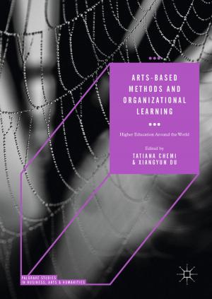 Cover of the book Arts-based Methods and Organizational Learning by Amelia Manuti, Pasquale Davide de Palma