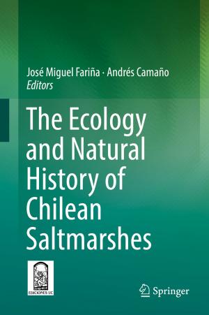 Cover of the book The Ecology and Natural History of Chilean Saltmarshes by Aniyizhai Annamalai