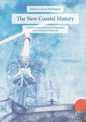 Cover of the book The New Coastal History by Darren Walhof