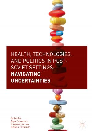 Cover of the book Health, Technologies, and Politics in Post-Soviet Settings by Oscar E. Lanford III, Michael Yampolsky