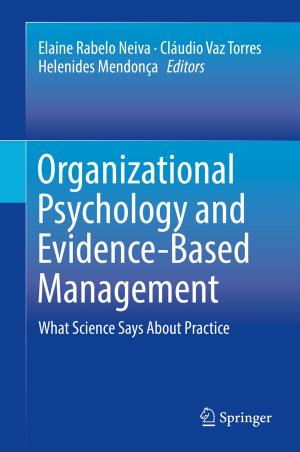 Cover of the book Organizational Psychology and Evidence-Based Management by John A. Bertolini