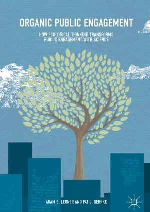 Cover of the book Organic Public Engagement by Dieter Britz, Jörg Strutwolf