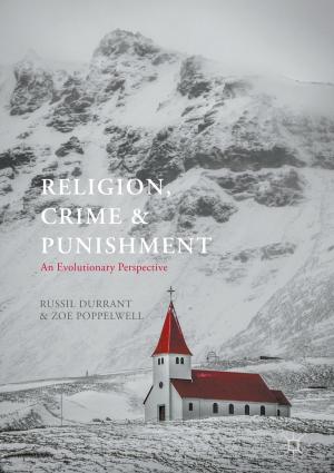 Cover of the book Religion, Crime and Punishment by Dimitrios A. Giannakoudakis, Teresa J. Bandosz