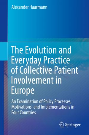 Book cover of The Evolution and Everyday Practice of Collective Patient Involvement in Europe