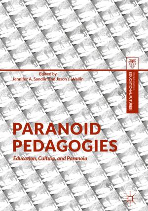 Cover of the book Paranoid Pedagogies by Rae Earnshaw