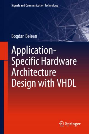 Cover of the book Application-Specific Hardware Architecture Design with VHDL by Gérard  A. Maugin