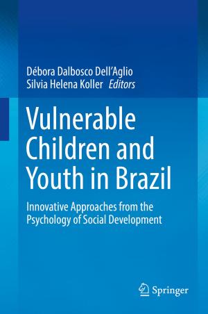 Cover of the book Vulnerable Children and Youth in Brazil by Salvatore Digiesi, Giuseppe Mascolo, Giorgio Mossa, Giovanni Mummolo