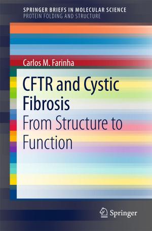 Cover of the book CFTR and Cystic Fibrosis by Jiawei Xu, Refet Firat Yazicioglu, Chris Van Hoof, Kofi Makinwa