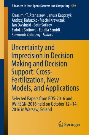 Cover of the book Uncertainty and Imprecision in Decision Making and Decision Support: Cross-Fertilization, New Models and Applications by Walter Carnielli, Marcelo Esteban Coniglio