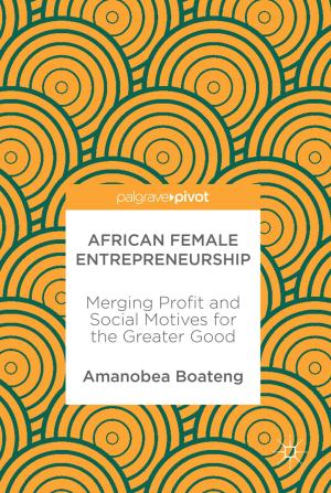 Cover of the book African Female Entrepreneurship by Guodong Zhao, Wei Zhang, Shaoqian Li