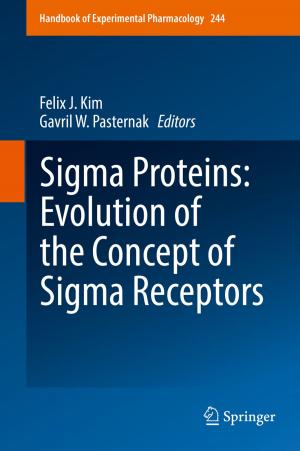 Cover of the book Sigma Proteins: Evolution of the Concept of Sigma Receptors by Zoran Jakšić