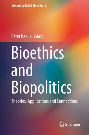 Cover of the book Bioethics and Biopolitics by David Huxley