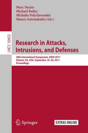 Cover of the book Research in Attacks, Intrusions, and Defenses by Lídice Camps Echevarría, Orestes Llanes Santiago, Haroldo Fraga de Campos Velho, Antônio José da Silva Neto