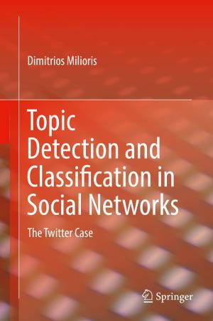Cover of the book Topic Detection and Classification in Social Networks by Julian L. Garritzmann