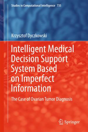 Cover of the book Intelligent Medical Decision Support System Based on Imperfect Information by Xuhua Xia