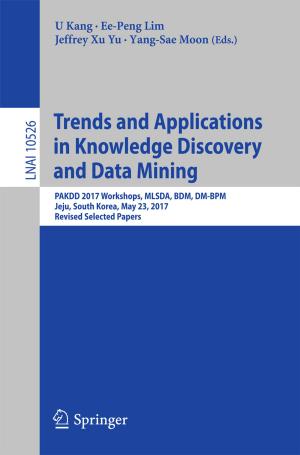 Cover of the book Trends and Applications in Knowledge Discovery and Data Mining by Matteo Dian, Silvia Menegazzi