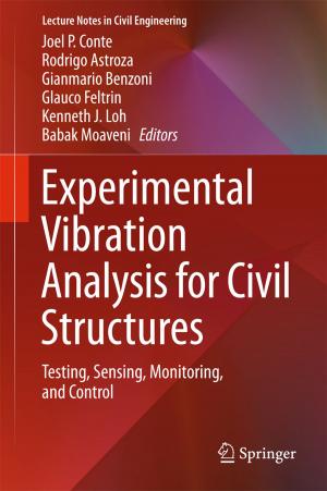 Cover of the book Experimental Vibration Analysis for Civil Structures by Mattia Frasca, Lucia Valentina Gambuzza, Arturo Buscarino, Luigi Fortuna