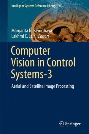 Cover of the book Computer Vision in Control Systems-3 by Ali Husain Muhammad, Hanadi Mubarak Al-Mubaraki, Michael Busler