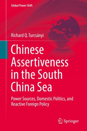 Cover of the book Chinese Assertiveness in the South China Sea by 