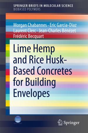 Book cover of Lime Hemp and Rice Husk-Based Concretes for Building Envelopes