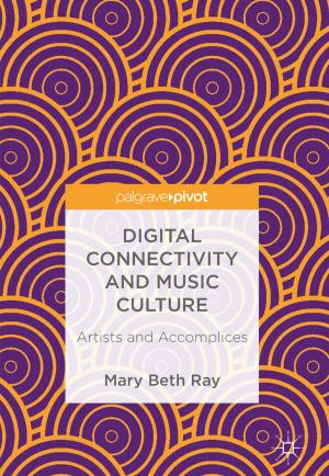 Cover of the book Digital Connectivity and Music Culture by Katrin Sattler