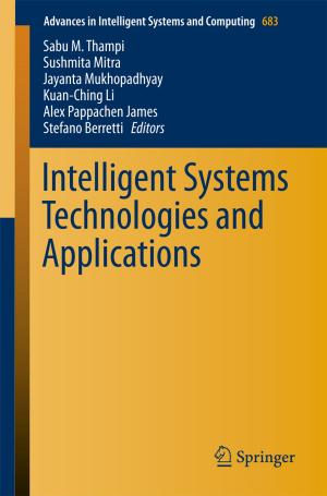 Cover of the book Intelligent Systems Technologies and Applications by Derek France, Alice Mauchline, Victoria Powell, Katharine Welsh, Alex Lerczak, Julian Park, Robert S. Bednarz, W. Brian Whalley