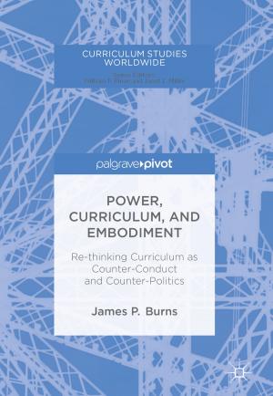 Cover of the book Power, Curriculum, and Embodiment by Emily Keightley, Michael Pickering