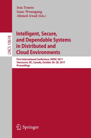 Cover of the book Intelligent, Secure, and Dependable Systems in Distributed and Cloud Environments by Joel Lehman, Kenneth O. Stanley
