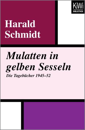 Cover of the book Mulatten in gelben Sesseln by Karl D. Bracher