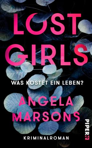 bigCover of the book Lost Girls – Was kostet ein Leben? by 
