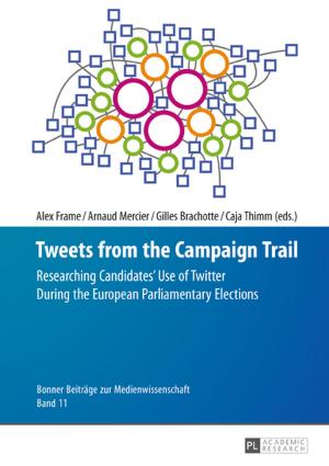 Cover of the book Tweets from the Campaign Trail by Paul Tarc